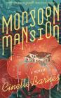 Monsoon Mansion: A Memoir Cover Image