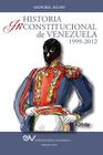 Historia Inconstitucional de Venezuela 1999-2012 By Asdrubal Aguiar Cover Image