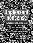 Unpleasant nonsense: Creative Insults: swear words coloring book fo adults By Hugo Elena, Elena Maria (Illustrator) Cover Image