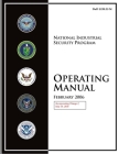 National Industrial Security Program Operating Manual (Incorporating Change 2, May 18, 2016) By Department Of Defense Cover Image