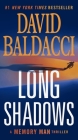 Long Shadows (Memory Man Series) By David Baldacci Cover Image