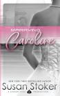Marrying Caroline (Seal of Protection #3) By Susan Stoker Cover Image