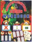 Multiplication & Division Workbook: Math Multiplication and Division Coloring Workbook Grades 3-5 for kindergarten Cover Image