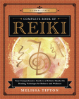 Llewellyn's Complete Book of Reiki: Your Comprehensive Guide to a Holistic Hands-On Healing Technique for Balance and Wellness Cover Image