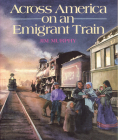 Across America on an Emigrant Train By Jim Murphy Cover Image
