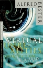 Virtual Unrealities: The Short Fiction of Alfred Bester Cover Image