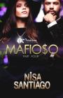 Mafioso - Part 4 By Nisa Santiago Cover Image