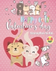 Happy Cats Valentine day Coloring book for kids: Gift For Your Child or Grandchild Collection of Fun and Easy Happy 45 Fun Valentines Coloring Pages F By Sophia Kingcarter Cover Image
