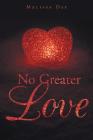 No Greater Love By Melissa Day Cover Image
