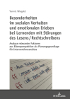 Besonderheiten Im Sozialen Verhalten Und Emotionalen Erleben Bei Lernenden Mit Stoerungen Des Lesens / Rechtschreibens: Analyse Relevanter Faktoren Au Cover Image