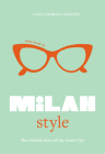 Little Book of Milan Style: The Fashion History of the Iconic City By Laia Farran Graves Cover Image