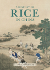 A History of Rice in China Cover Image