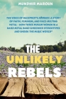 The Unlikely Rebels: 