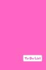 To do list: 100 page to do list with tick box to check when task has been completed. Handy 6x9 size. Bright pink design By Lilac House Cover Image