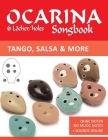 Ocarina Songbook - 6 Löcher/holes - Tango, Salsa & more: Ohne Noten - no music notes + Sounds online Cover Image