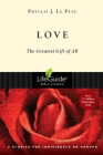 Love: The Greatest Gift of All (Lifeguide Bible Studies) Cover Image