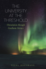 The University at the Threshold: Orientation Through Goethean Science Cover Image