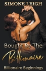 Billionaire Beginnings By Simone Leigh Cover Image