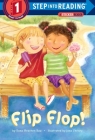 Flip Flop! (Step into Reading) By Dana M. Rau, Jana Christy Mitchell (Illustrator) Cover Image