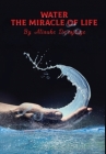 Water, The Miracle of Life: Series One Cover Image