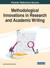 Methodological Innovations in Research and Academic Writing By Aaron Samuel Zimmerman (Editor) Cover Image