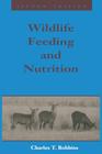 Wildlife Feeding and Nutrition (Animal Feeding and Nutrition) Cover Image