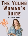 The Young Woman's Guide Cover Image