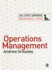 Operations Management (Sage Course Companions) By Andrew Greasley Cover Image