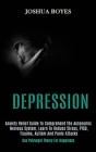 Depression: Anxiety Relief Guide to Comprehend the Autonomic Nervous System, Learn to Reduce Stress, Ptsd, Trauma, Autism and Pani By Joshua Boyes Cover Image