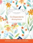 Adult Coloring Journal: Co-Dependents Anonymous (Butterfly Illustrations, Springtime Floral) Cover Image