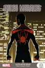 MILES MORALES: ULTIMATE END By Brian Michael Bendis, David Marquez (Illustrator), David Marquez (Cover design or artwork by) Cover Image