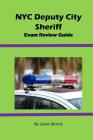 NYC Deputy City Sheriff Exam Review Guide Cover Image