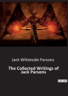 The Collected Writings of Jack Parsons Cover Image