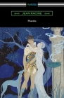 Phaedra By Jean Racine, Robert Bruce Boswell (Translator) Cover Image