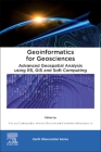 Geoinformatics for Geosciences: Advanced Geospatial Analysis Using Rs, GIS and Soft Computing Cover Image