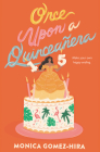 Once Upon a Quinceañera By Monica Gomez-Hira Cover Image