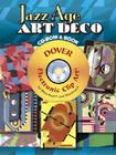 Jazz Age Art Deco [With CDROM] (Dover Electronic Clip Art) By Serge Gladky Cover Image