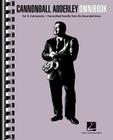 Cannonball Adderley - Omnibook: For E-Flat Instruments By Cannonball Adderley (Composer) Cover Image
