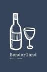 Benderland By Erik J. Larson Cover Image