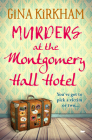 Murders at the Montgomery Hall Hotel (The Prunella Pearce Mysteries) By Gina Kirkham Cover Image