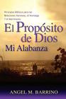 El Propósito de Dios, Mi Alabanza: Principios Bíblicos para las Relaciones Humanas, el Noviazgo By Juanita Dix (Illustrator), Michael Ancrum (Contribution by), Angel M. Barrino Cover Image