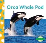 Orca Whale Pod By Julie Murray Cover Image