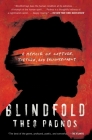 Blindfold: A Memoir of Capture, Torture, and Enlightenment By Theo Padnos Cover Image