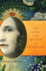 The King and Queen of Comezón, 13 By Denise Chávez Cover Image