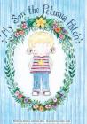 My Son the Petunia Patch By Rebecca Blair, Caylin Graham (Illustrator) Cover Image