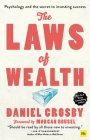 The Laws of Wealth: Psychology and the secret to investing success Cover Image