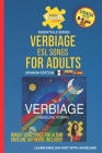 Verbiage ESL Songs For Adults: English/Spanish Edition Cover Image