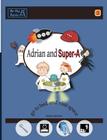 Adrian and Super-A Go to Bed and Visit Space: Life Skills for Children with Autism & ADHD By Jessica Jensen Cover Image