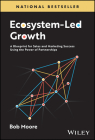 Ecosystem-Led Growth: A Blueprint for Sales and Marketing Success Using the Power of Partnerships Cover Image
