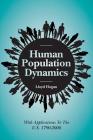 Human Population Dynamics: With Applications To The U.S. 1790-2000 Cover Image